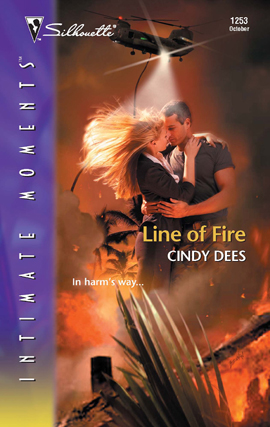 Title details for Line of Fire by Cindy Dees - Available